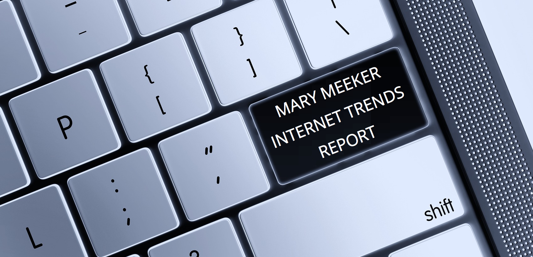 Mary Meeker Internet Trends Report - Key Takeaways 2018