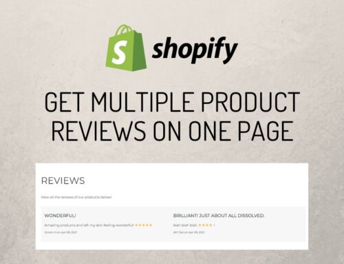 How To Add Multiple Product Reviews On One Page In Shopify